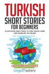 Turkish Short Stories for Beginners: 20 Captivating Short Stories to Learn Turkish & Grow Your Vocabulary the Fun Way! - 圖片 1