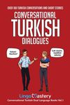 Conversational Turkish Dialogues: Over 100 Turkish Conversations and Short Stories - 圖片 1