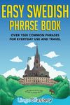 Easy Swedish Phrase Book: Over 1500 Common Phrases For Everyday Use And Travel - 圖片 1