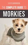 The Complete Guide to Morkies: Everything a new dog owner needs to know about the Maltese x Yorkie dog breed - 圖片 1