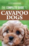 The Complete Guide to Cavapoo Dogs: Everything you need to know to successfully raise and train your new Cavapoo puppy - 圖片 1
