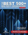 The Best 500+ Non Profit Organizations for Prisoners and their Families: 7th Edition - 圖片 1