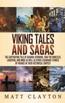 Viking Tales and Sagas: The Captivating Tale of Ragnar Lothbrok, Ivar the Boneless, Lagertha, and More as well as Other Legendary Stories of Vikings i - 圖片 1