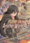Loner Life in Another World Vol. 3 (Manga) - 圖片 1