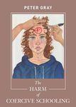 The Harm of Coercive Schooling - 圖片 1