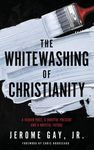 The Whitewashing of Christianity: A Hidden Past, A Hurtful Present, and A Hopeful Future - 圖片 1