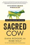 Sacred Cow: The Case for (Better) Meat: Why Well-Raised Meat Is Good for You and Good for the Planet - 圖片 1