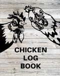 Chicken Record Keeping Log Book: Chicken Hatching Organizer, Flock Health Log and Management Journal, Incubating Notebook, Egg Turning Schedule, Backy - 圖片 1