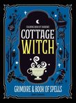 Coloring Book of Shadows: Cottage Witch Grimoire & Book of Spells - 圖片 1