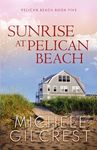 Sunrise At Pelican Beach (Pelican Beach Series Book 5) - 圖片 1