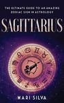 Sagittarius: The Ultimate Guide to an Amazing Zodiac Sign in Astrology - 圖片 1