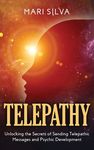 Telepathy: Unlocking the Secrets of Sending Telepathic Messages and Psychic Development - 圖片 1
