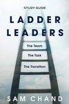 Ladder Leaders - Study Guide: The Team, The Task, The Transition - 圖片 1