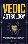 Vedic Astrology: A Beginner's Guide to the Fundamentals of Jyotish and Hindu Astrology - 圖片 1