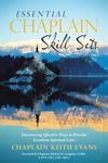 Essential Chaplain Skill Sets: Discovering Effective Ways to Provide Excellent Spiritual Care - 圖片 1