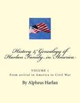 HISTORY AND GENEALOGY of the Harlan Family: PARTICULARLY Descendants in America - 圖片 1