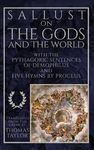 Sallust on the Gods and the World: and the Pythagoric Sentences of Demophilus and Five Hymns by Proclus - 圖片 1