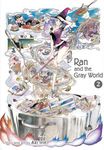 Ran and the Gray World, Vol. 2 - 圖片 1