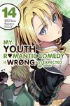 My Youth Romantic Comedy Is Wrong, as I Expected @ Comic, Vol. 14 (Manga): Volume 14 - 圖片 1