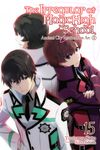 The Irregular at Magic High School, Vol. 15 (Light Novel): Ancient City Insurrection Arc, Part II Volume 15 - 圖片 1