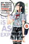 My Youth Romantic Comedy Is Wrong, as I Expected, Vol. 8 (Light Novel): Volume 8 - 圖片 1