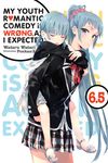 My Youth Romantic Comedy Is Wrong, as I Expected, Vol. 6.5 (Light Novel) - 圖片 1