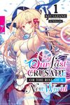 Our Last Crusade or the Rise of a New World, Vol. 1 (Light Novel): Volume 1 - 圖片 1