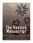 The Voynich Manuscript: The History of the Mysterious Renaissance Codex that Has Never Been Deciphered - 圖片 1