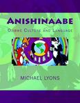 Anishinaabe: Ojibwe Culture and Language - 圖片 1