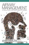 Airway Management: A Solution for Our Health Crisis - 圖片 1