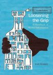 Loosening the Grip 12th Edition: A Handbook of Alcohol Information - 圖片 1