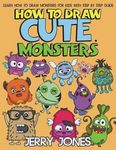 How to Draw Cute Monsters: Learn How to Draw Monsters for Kids with Step by Step Guide - 圖片 1