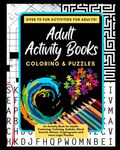 Adult Activity Books Coloring and Puzzles Over 70 Fun Activities for Adults: An Activity Book for Adults Featuring: Coloring, Sudoku, Word Search, Maz - 圖片 1