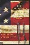 The M1903 Springfield Performance Tuning Manual: Gunsmithing tips for modifying your M1903, M1903A3 and M1903A4 rifles - 圖片 1