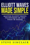 Elliott Waves Made Simple: Master Elliott Waves Techniques In Less Than 48 Hours - 圖片 1