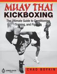 Muay Thai Kickboxing: The Ultimate Guide to Conditioning, Training, and Fighting - 圖片 1