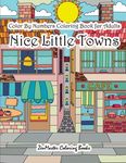 Color By Numbers Coloring Book for Adults Nice Little Town: Adult Color By Number Book of Small Town Buildings and Scenes - 圖片 1