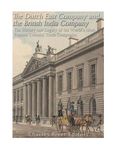 The Dutch East India Company and British East India Company: The History and Legacy of the World's Most Famous Colonial Trade Companies - 圖片 1