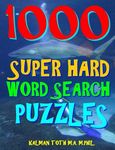 1000 Super Hard Word Search Puzzles: Fun Way to Improve Your IQ - 圖片 1