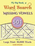 My Big Book Of Word Search: 501 Missing Vowels Puzzles, Volume 2 - 圖片 1