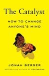 The Catalyst: How to Change Anyone’s Mind - 圖片 1