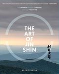 The Art of Jin Shin: The Japanese Practice of Healing with Your Fingertips - 圖片 1