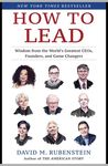 How to Lead: Wisdom from the World's Greatest CEOs, Founders, and Game Changers - 圖片 1