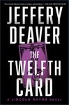 Lincoln Rhyme Novel 6: The Twelfth Card - 圖片 1