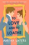To Love and to Loathe - 圖片 1