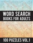 Word Search Books For Adults: 100 Word Search Puzzles - (Word Search Large Print) - Activity Books For Adults Vol.1: Word Search Books For Adults - 圖片 1