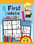 A First Sudoku for Kids Ages 6-8: Easy and Fun Activity Early Learning Workbook with Animal Coloring Pages - 圖片 1