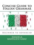 Concise Guide to Italian Grammar: Beginner to Advanced - 圖片 1