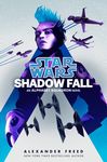 Shadow Fall (Star Wars): An Alphabet Squadron Novel - 圖片 1