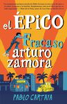 El Ã(c)Pico Fracaso de Arturo Zamora / The Epic Fail of Arturo Zamora - 圖片 1
